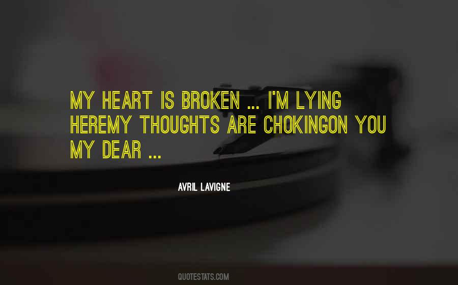 My Heart Is Broken Quotes #1298025