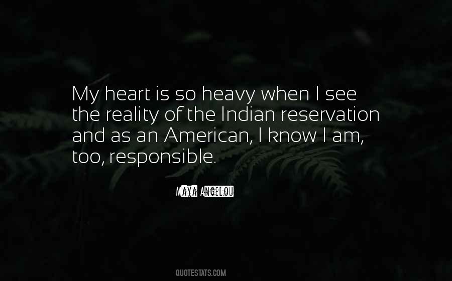 My Heart Is Heavy Quotes #256524