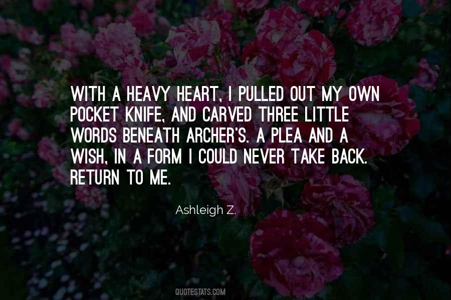 My Heart Is Heavy Quotes #416464