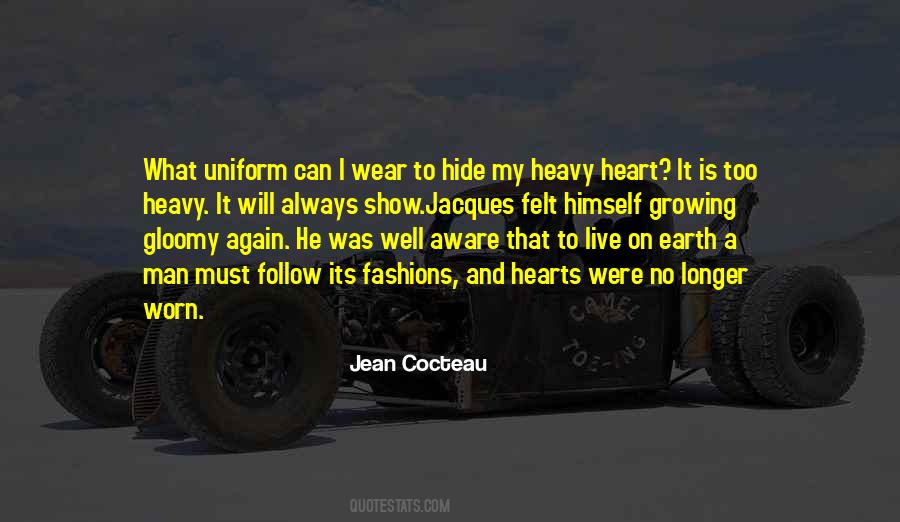 My Heart Is Heavy Quotes #491343