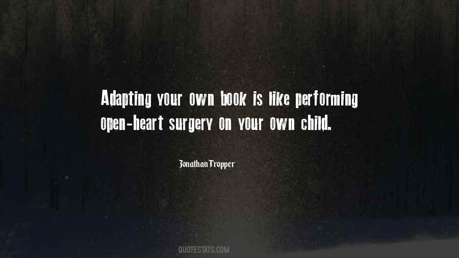 My Heart Is Like An Open Book Quotes #1212126