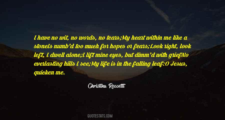 My Heart Is Like Stone Quotes #1856561