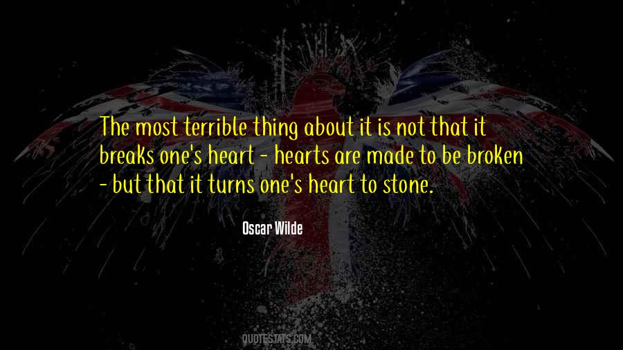 My Heart Is Made Of Stone Quotes #1548512