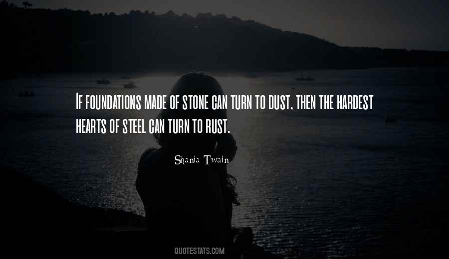 My Heart Is Made Of Stone Quotes #276681