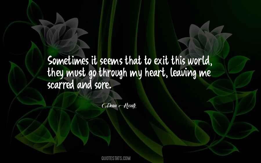 My Heart Is Sore Quotes #1503646