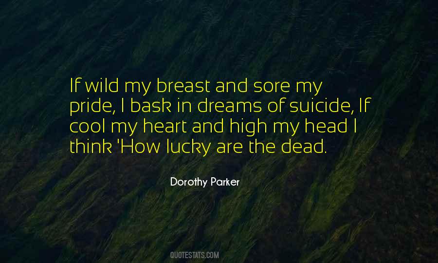 My Heart Is Sore Quotes #772605