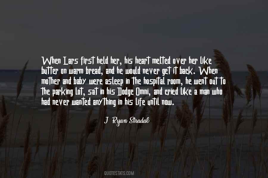 My Heart Melted Quotes #1122923
