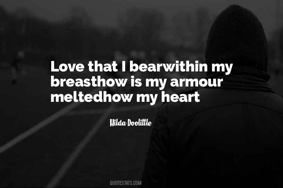 My Heart Melted Quotes #298439