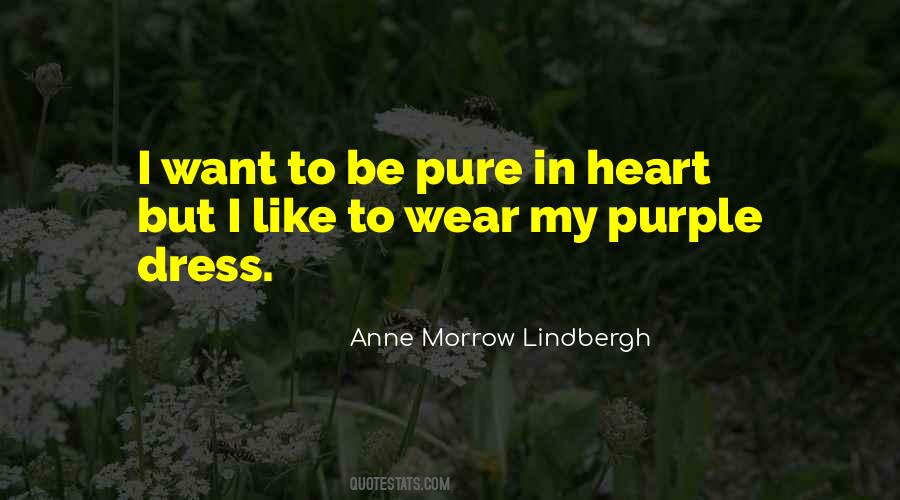 My Heart Pure Quotes #378291