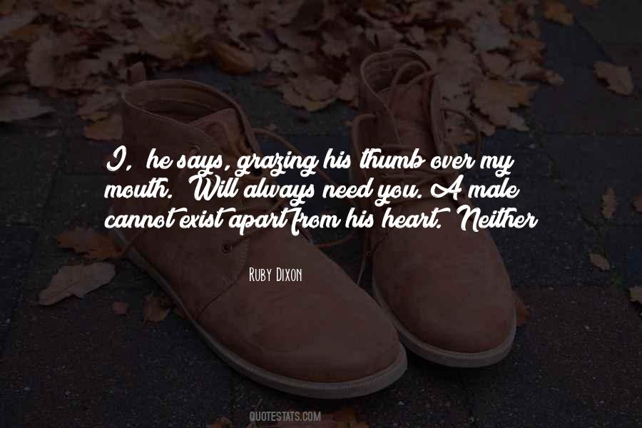 My Heart Says Quotes #1815025