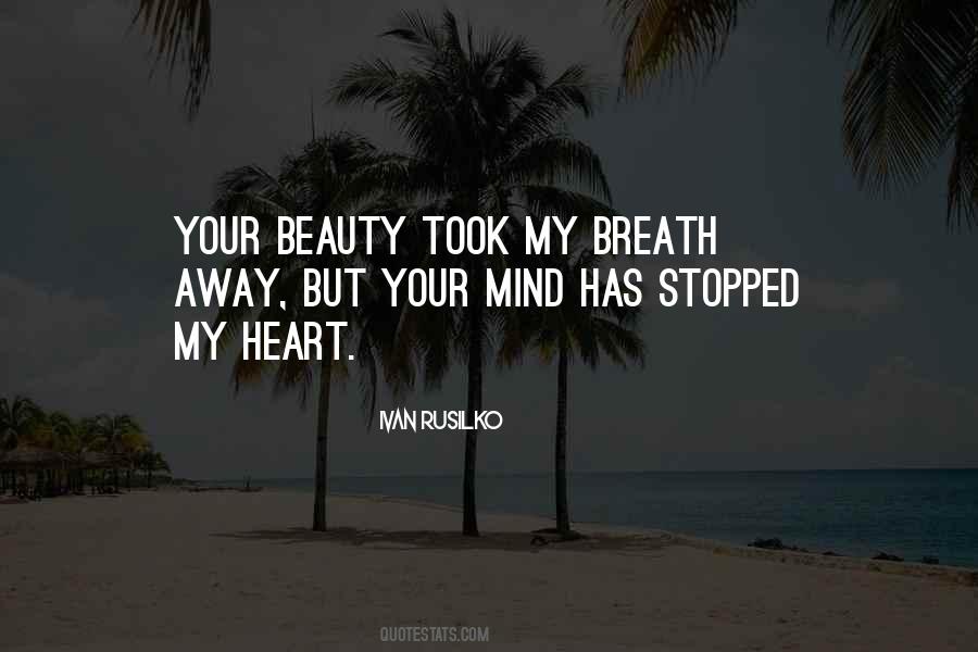 My Heart Stopped Quotes #1466314