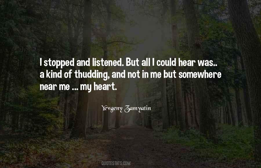 My Heart Stopped Quotes #729698
