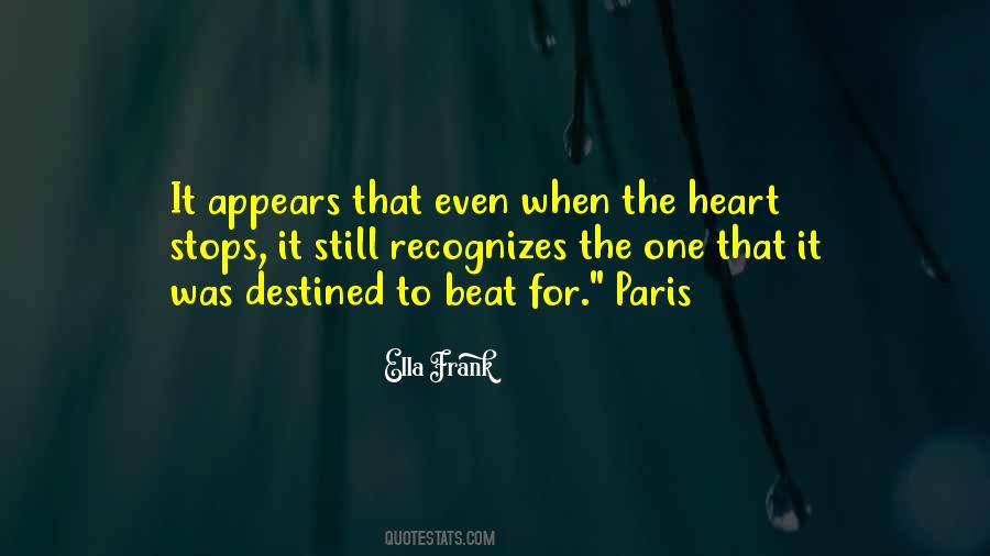 My Heart Stops Quotes #881576