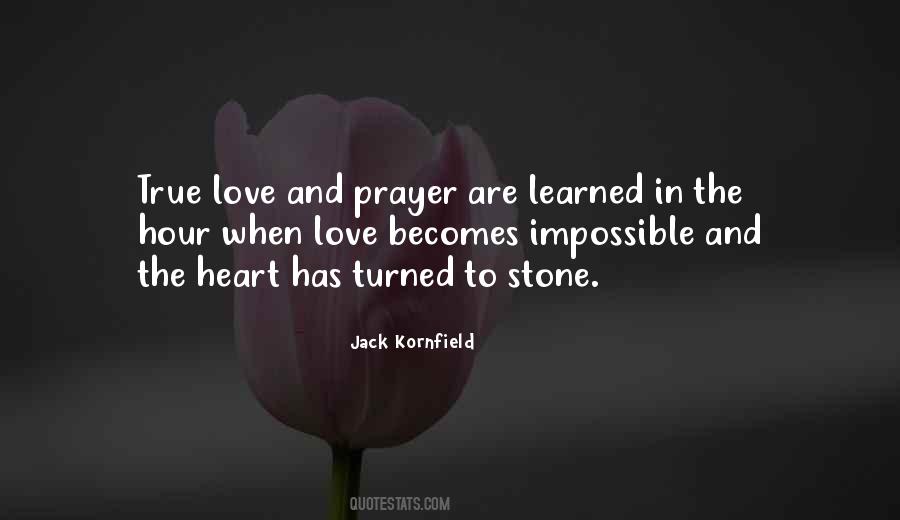 My Heart Turned To Stone Quotes #1037860