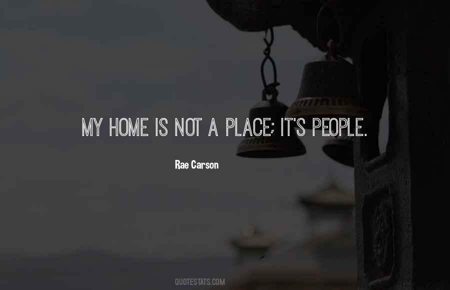 My Home Is Quotes #1313247