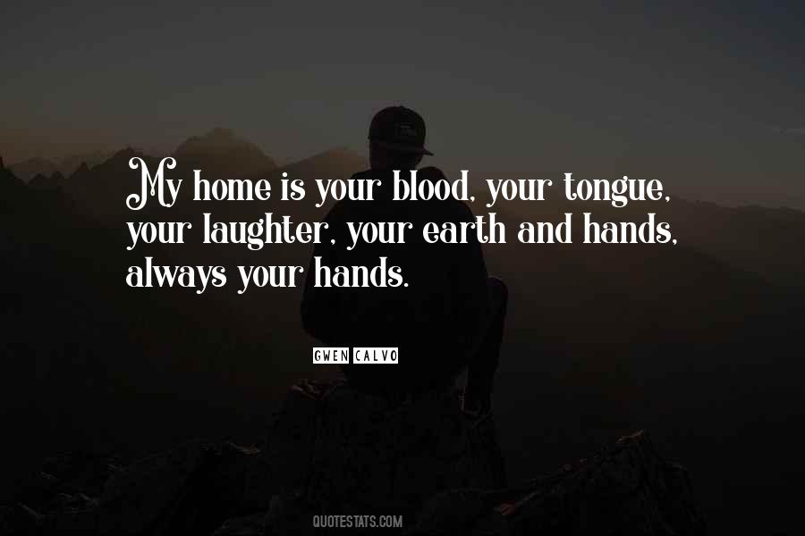 My Home Is Your Home Quotes #1849151