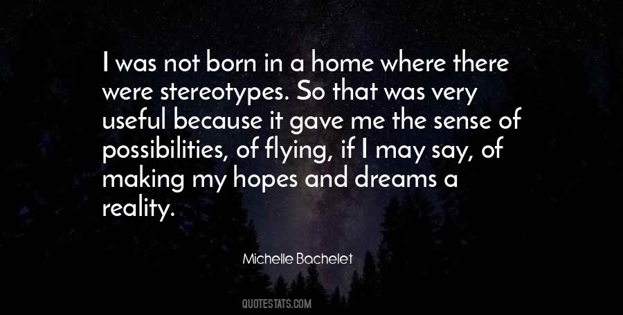My Hopes And Dreams Quotes #1781914