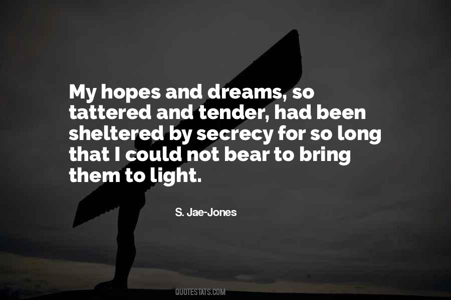 My Hopes And Dreams Quotes #630400