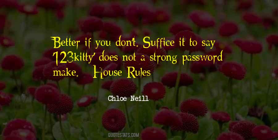 My House My Rules Quotes #319468