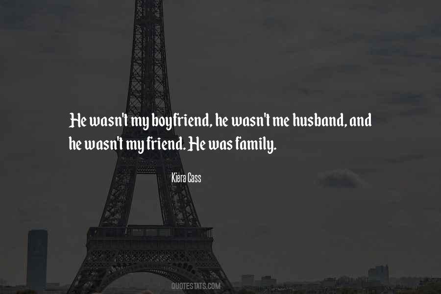 My Husband Is My Only Friend Quotes #1635027