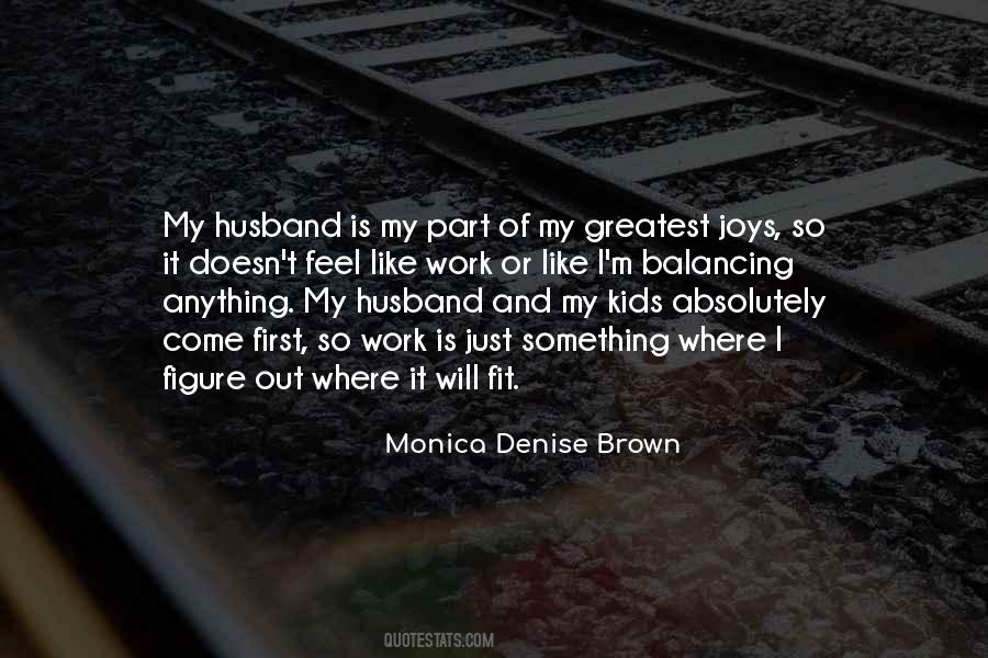 My Husband Is Quotes #1179194