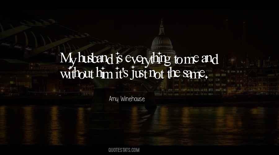 My Husband Is Quotes #1192794