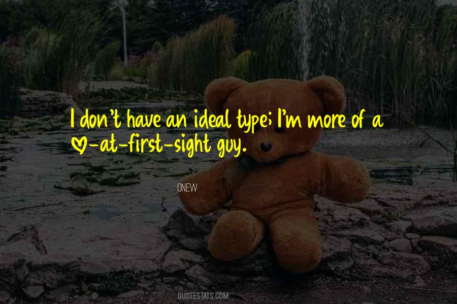 My Ideal Guy Quotes #1693759