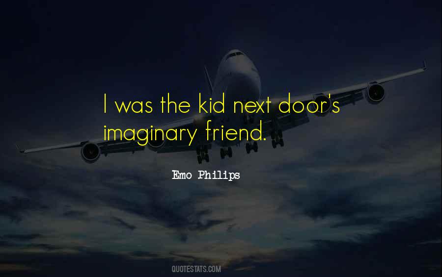 My Imaginary Friend Quotes #1010143