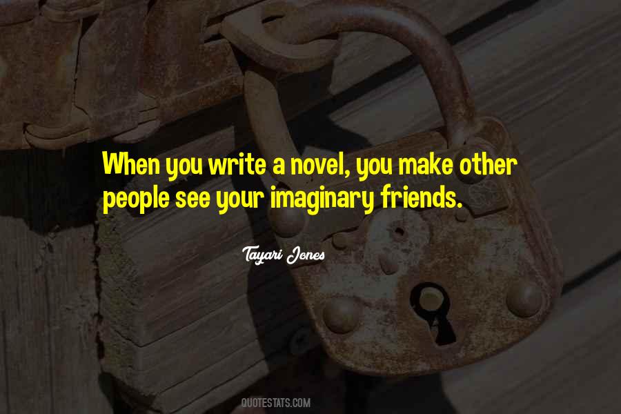 My Imaginary Friends Quotes #1747216