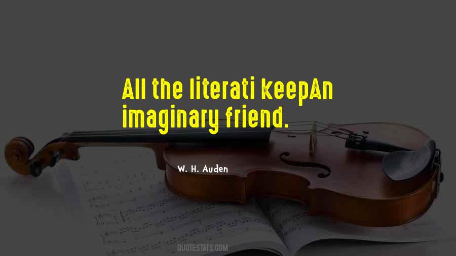 My Imaginary Friends Quotes #293334