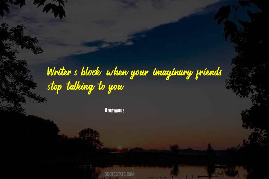 My Imaginary Friends Quotes #988920