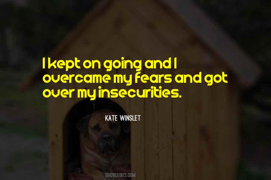 My Insecurities Quotes #1697408