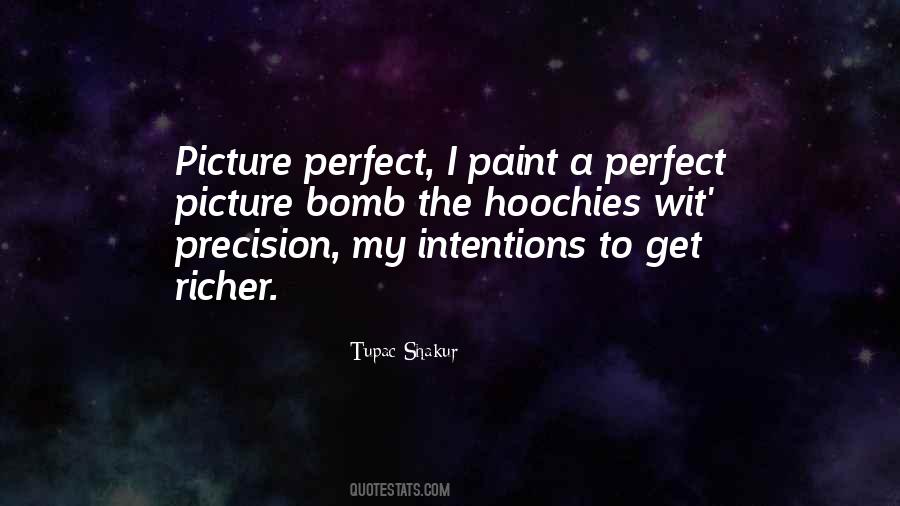 My Intentions Quotes #1275380