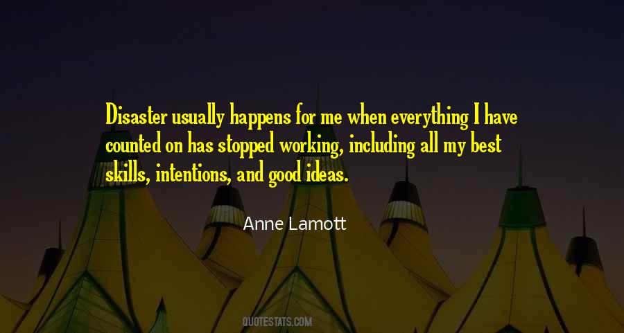 My Intentions Quotes #1475873