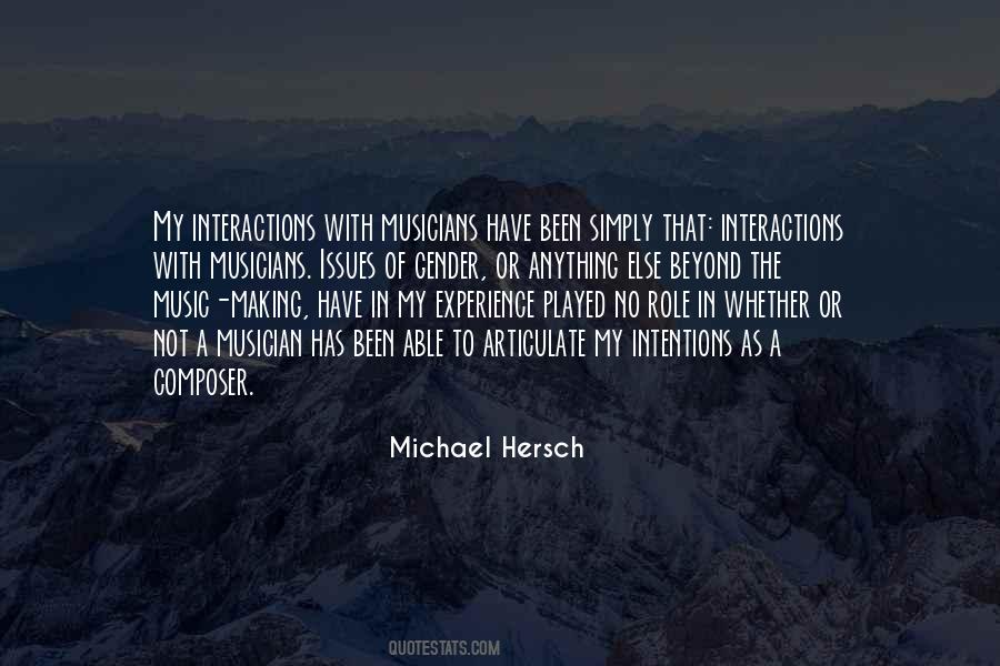 My Intentions Quotes #403712