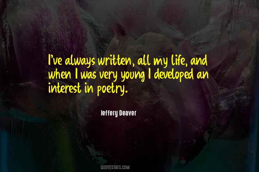 My Interest In Life Quotes #554060