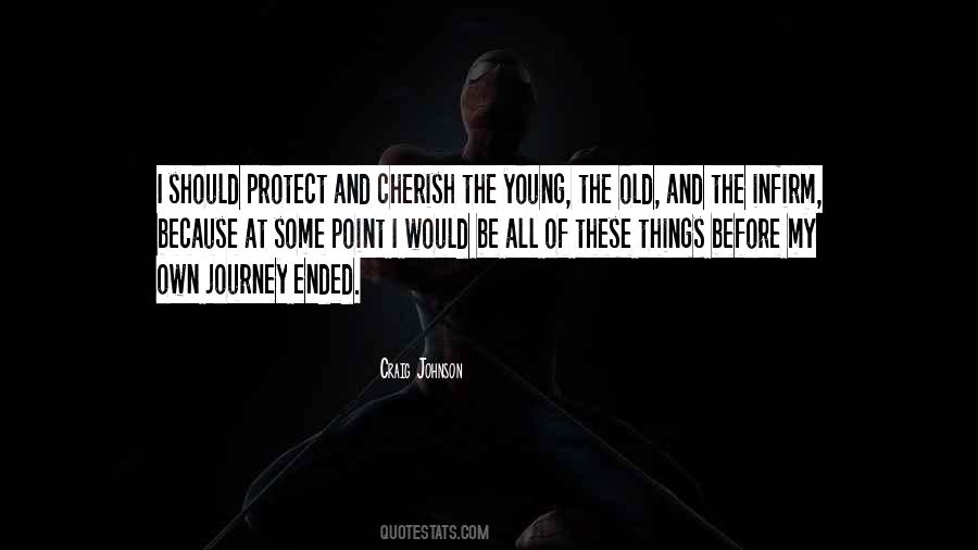 My Journey Has Ended Quotes #1211584