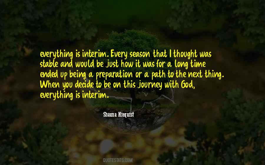 My Journey Has Ended Quotes #1282427