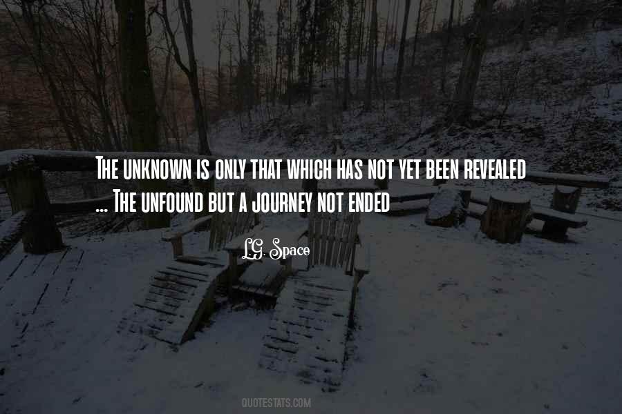 My Journey Has Ended Quotes #1360382
