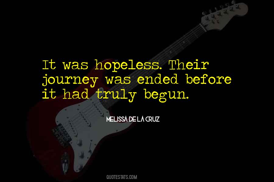 My Journey Has Ended Quotes #387849