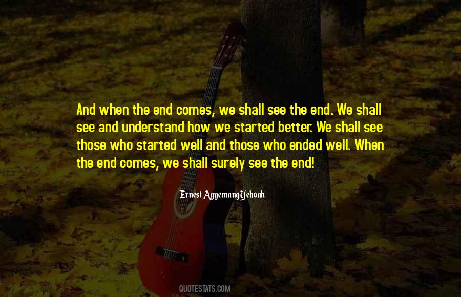 My Journey Has Ended Quotes #861497