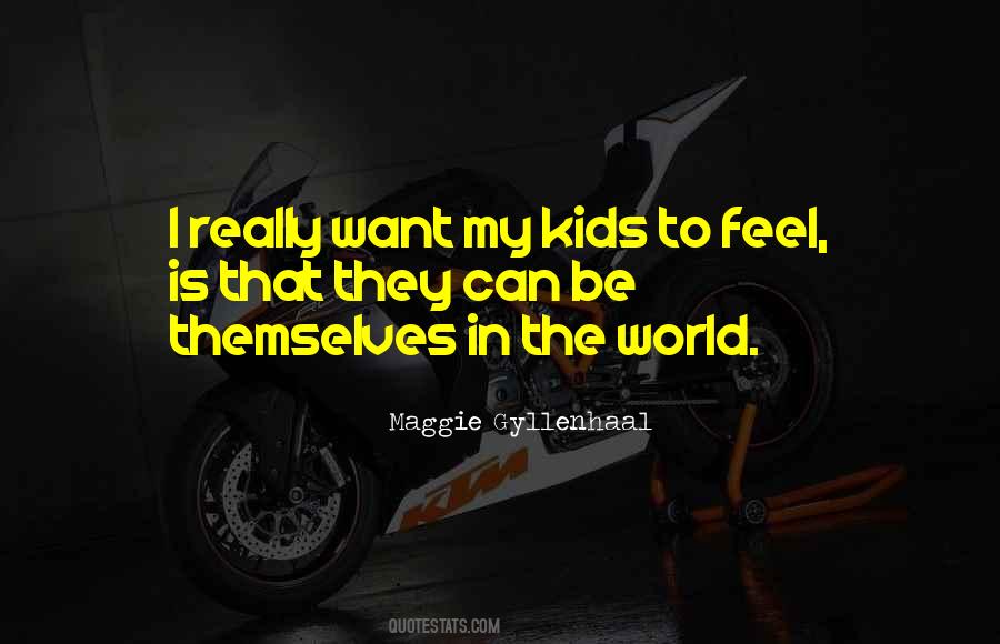 My Kids Quotes #1754490