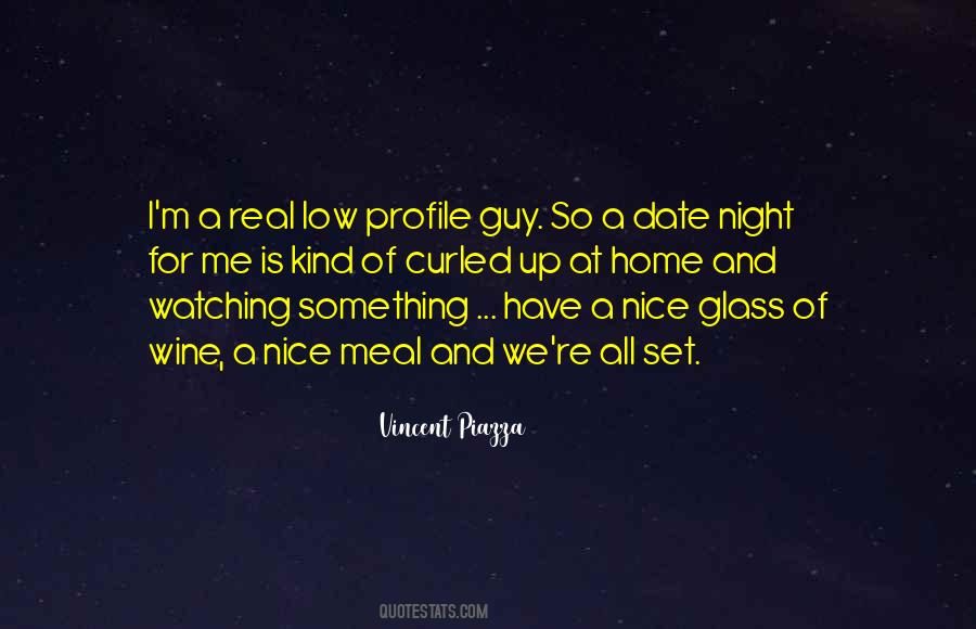 My Kind Of Date Quotes #1106948