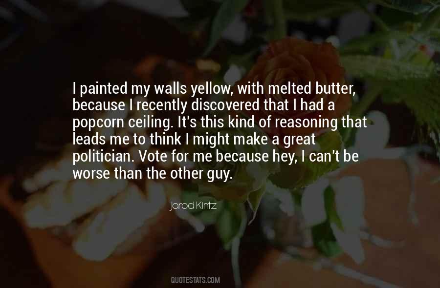 My Kind Of Guy Quotes #1057362