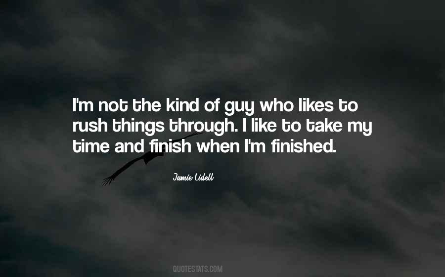 My Kind Of Guy Quotes #1340484