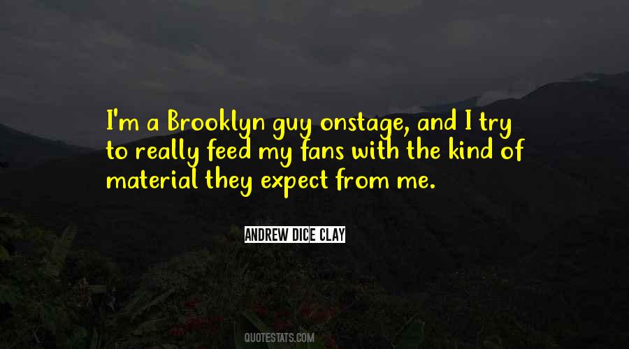 My Kind Of Guy Quotes #491091