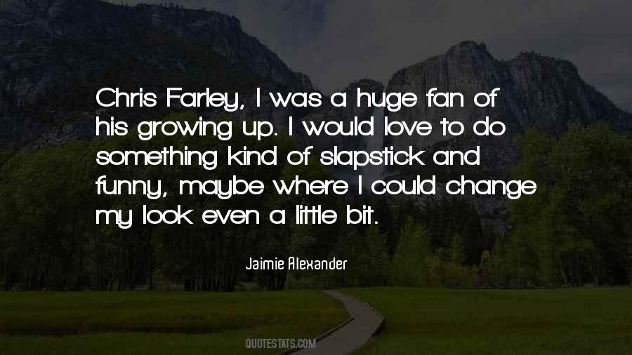 My Kind Of Love Quotes #470937