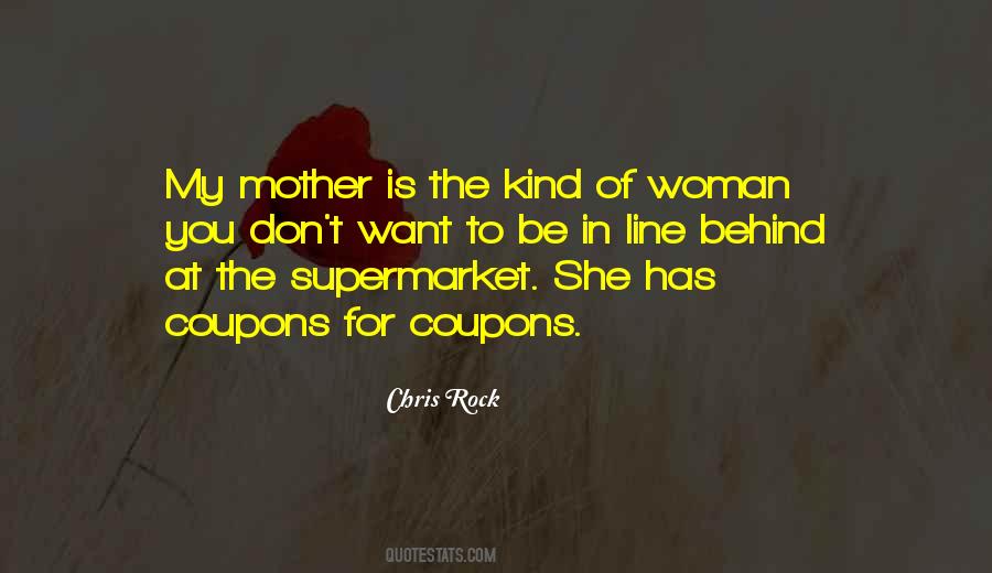 My Kind Of Woman Quotes #1126345
