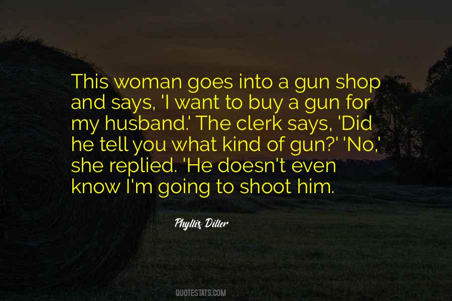 My Kind Of Woman Quotes #1553793