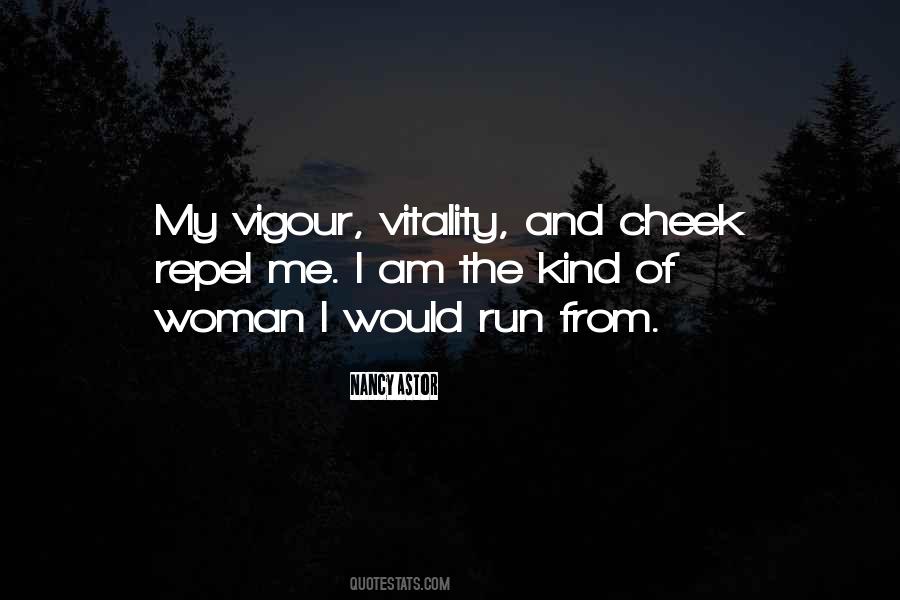 My Kind Of Woman Quotes #1765774